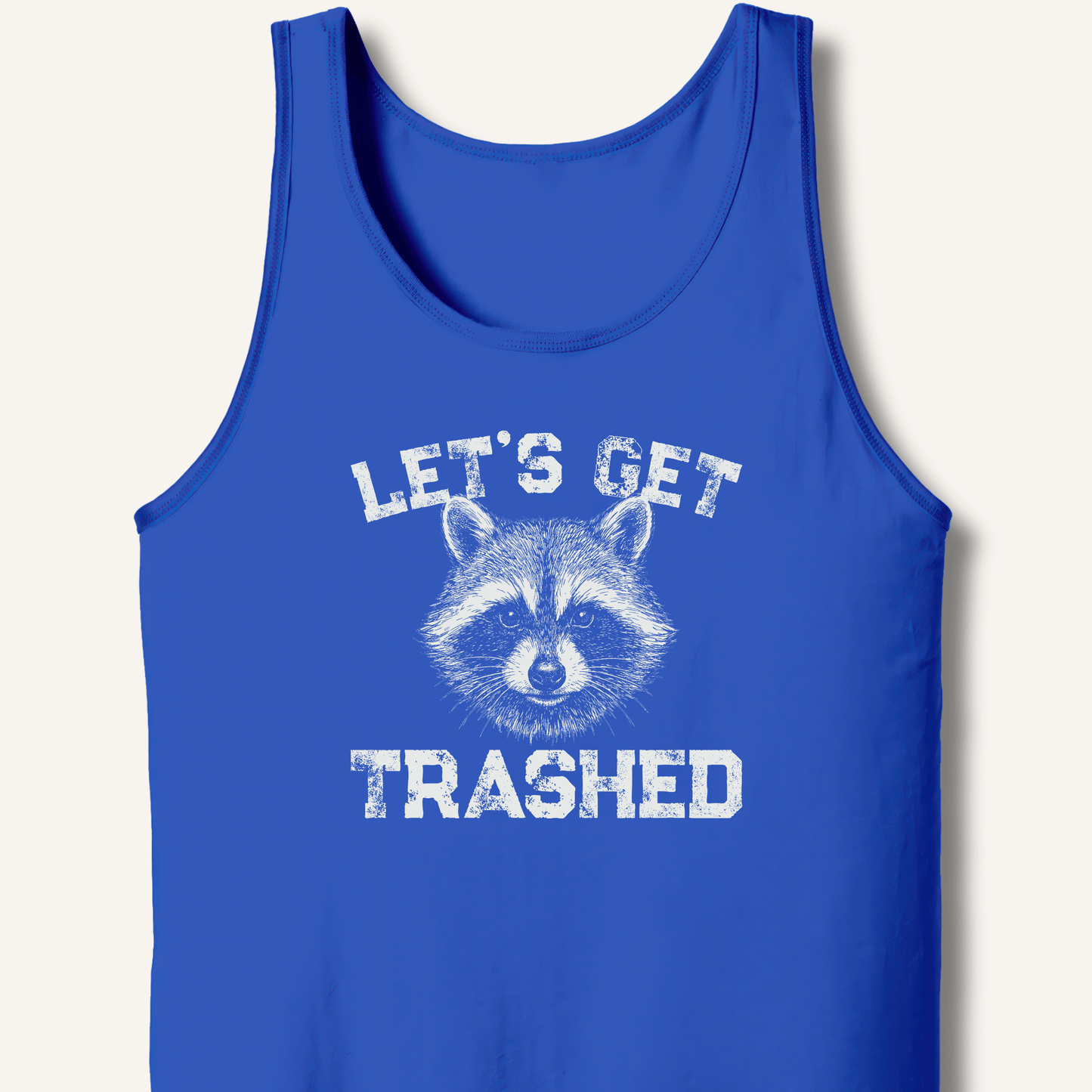 Let's Get Trashed Tank - Sip & Shirt