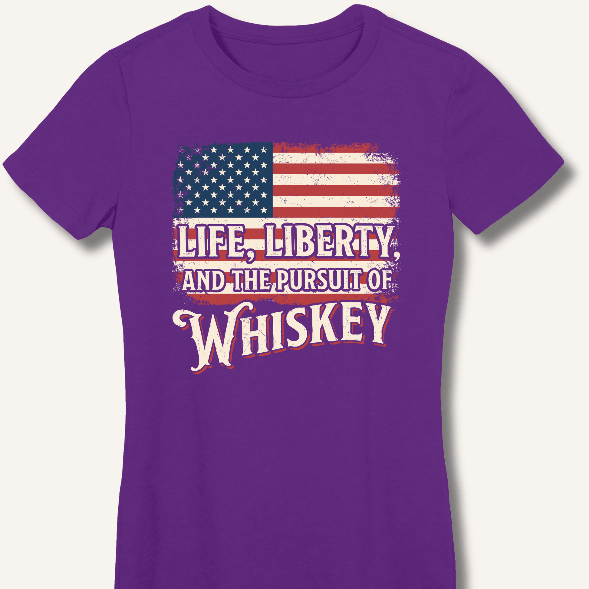Life, Liberty, and the Pursuit of Whiskey Fitted T-Shirt - Sip & Shirt