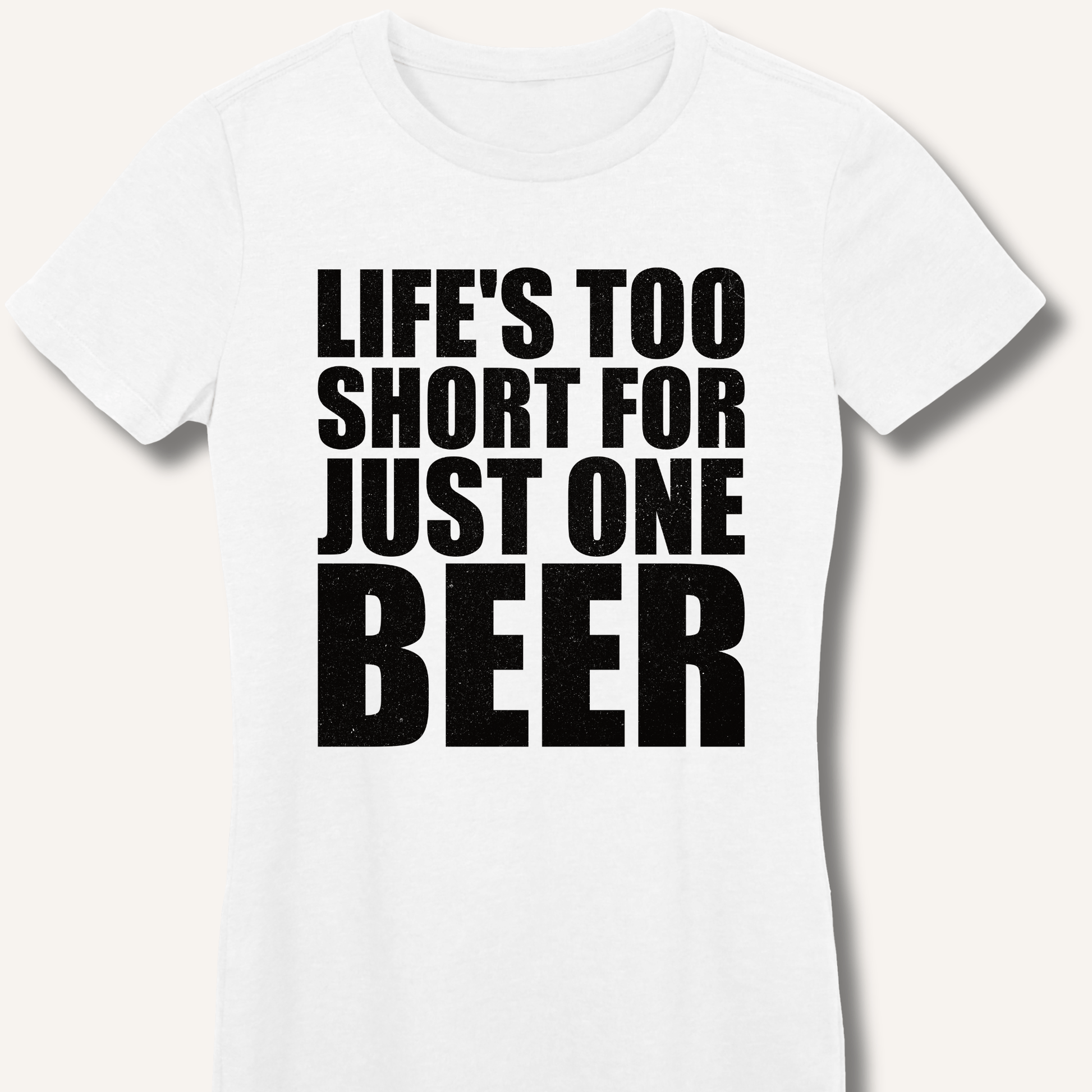Life's Too Short Fitted T-Shirt - Sip & Shirt