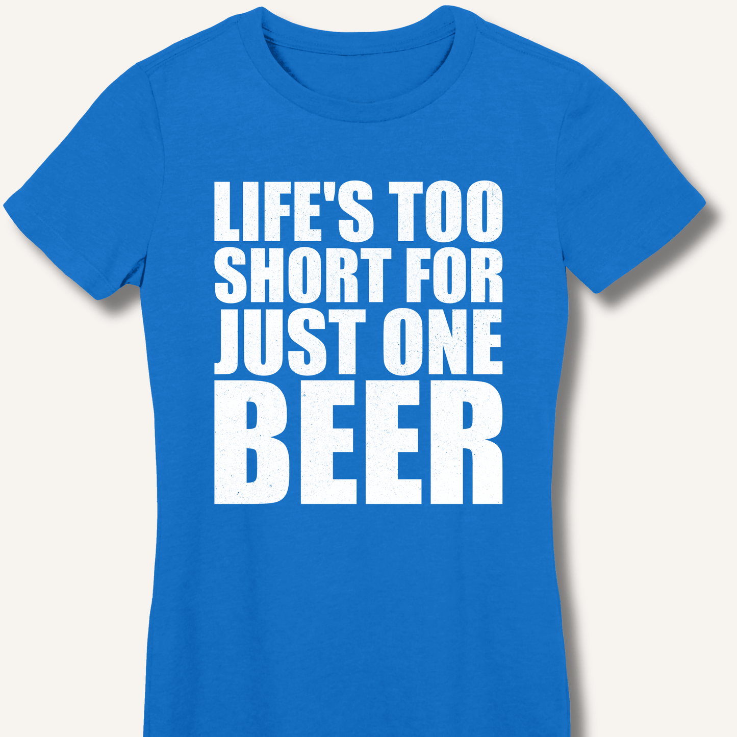 Life's Too Short Fitted T-Shirt - Sip & Shirt