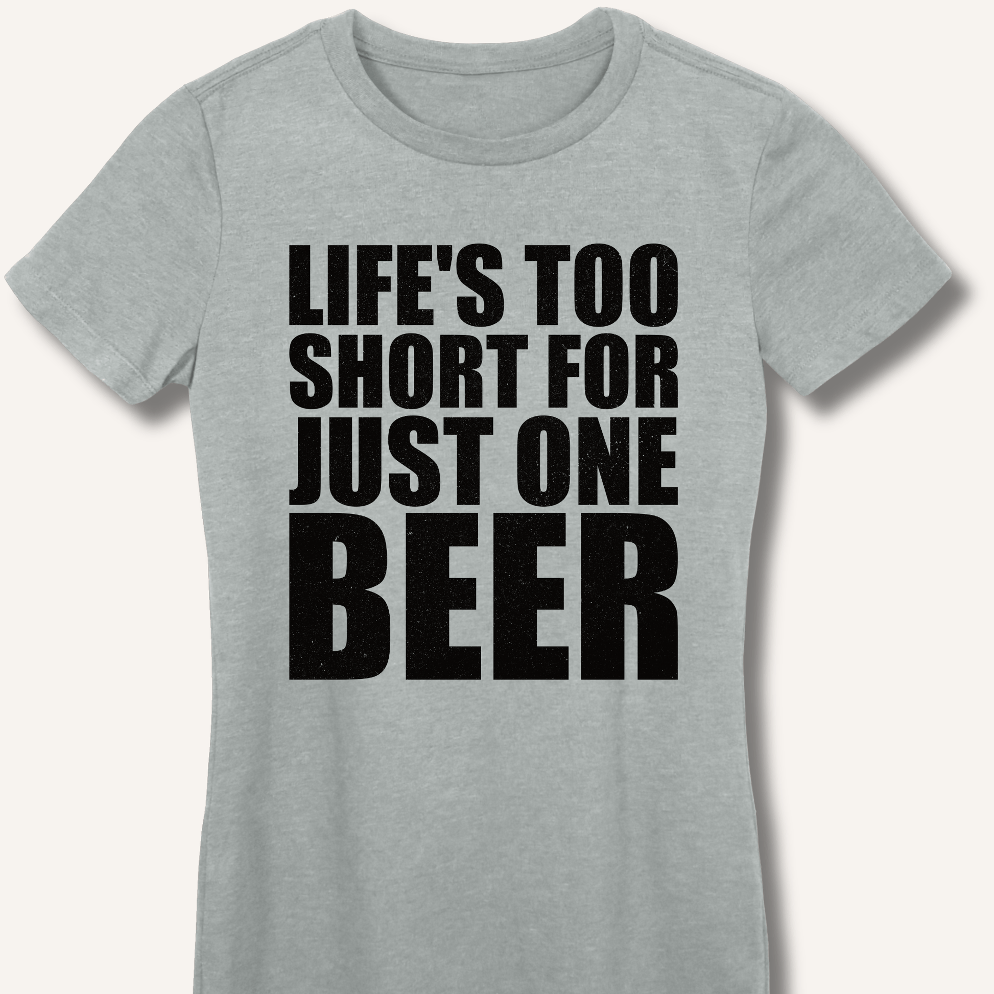 Life's Too Short Fitted T-Shirt - Sip & Shirt