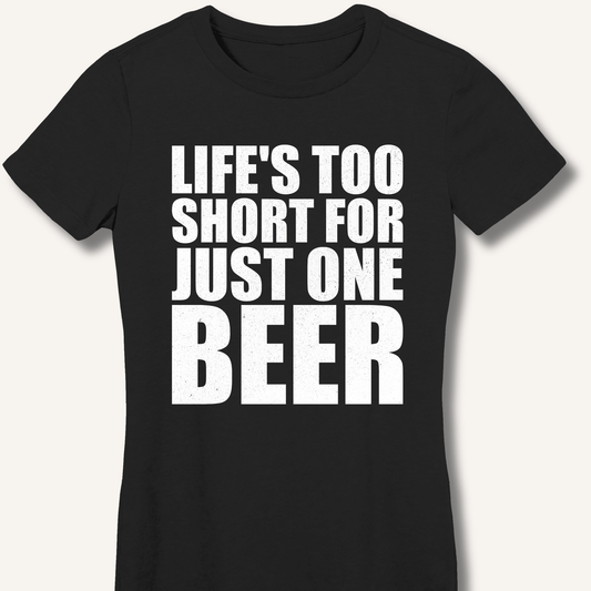 Life's Too Short Fitted T-Shirt - Sip & Shirt