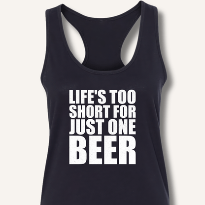 Life's Too Short Racerback Tank - Sip & Shirt