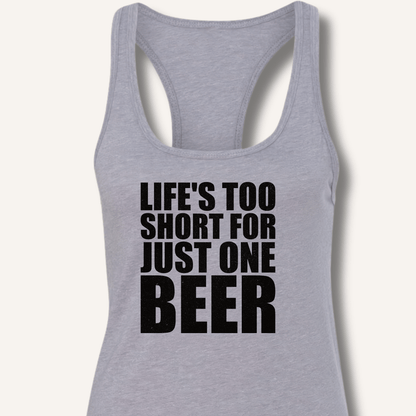 Life's Too Short Racerback Tank - Sip & Shirt