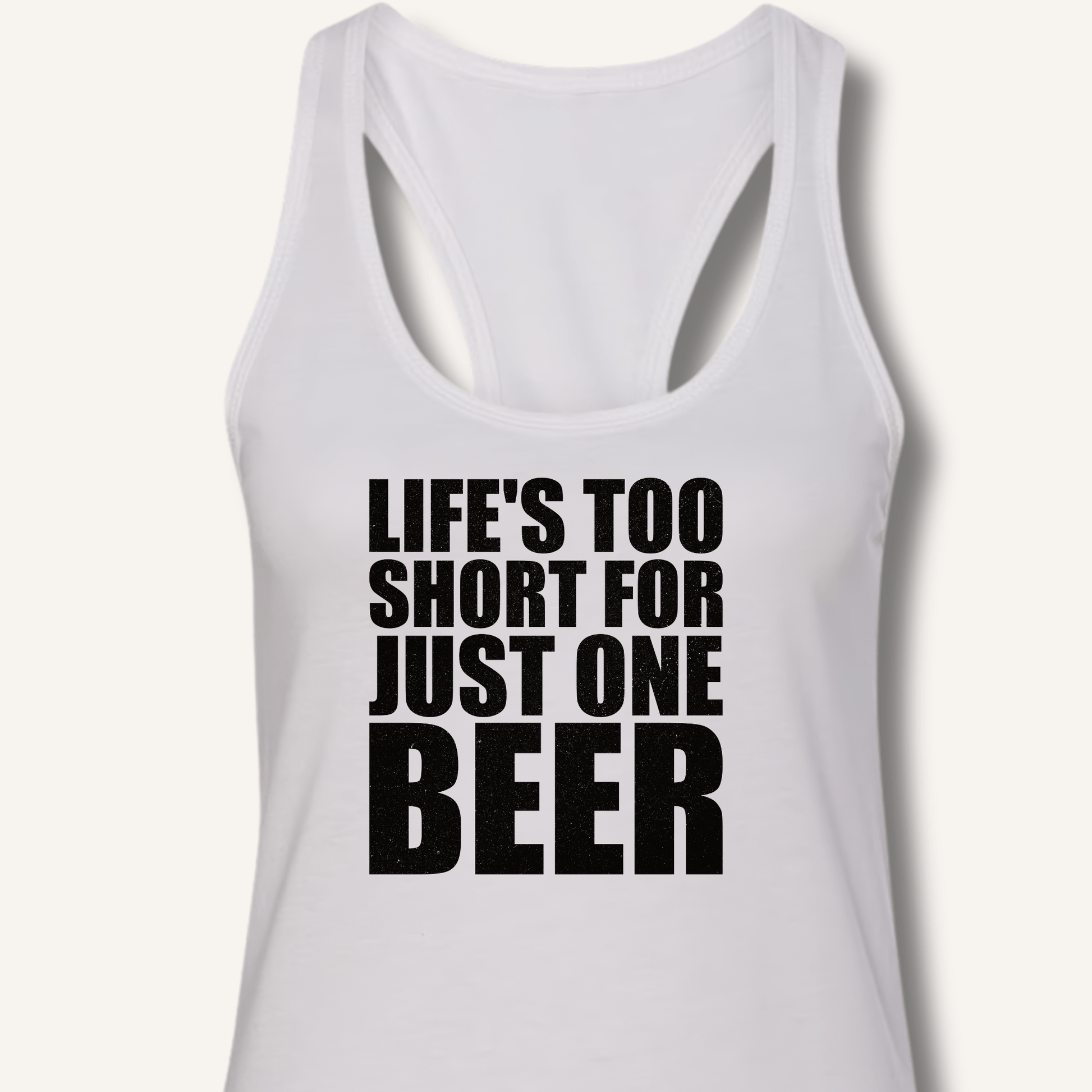 Life's Too Short Racerback Tank - Sip & Shirt