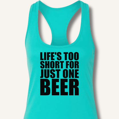 Life's Too Short Racerback Tank - Sip & Shirt