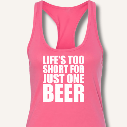 Life's Too Short Racerback Tank - Sip & Shirt