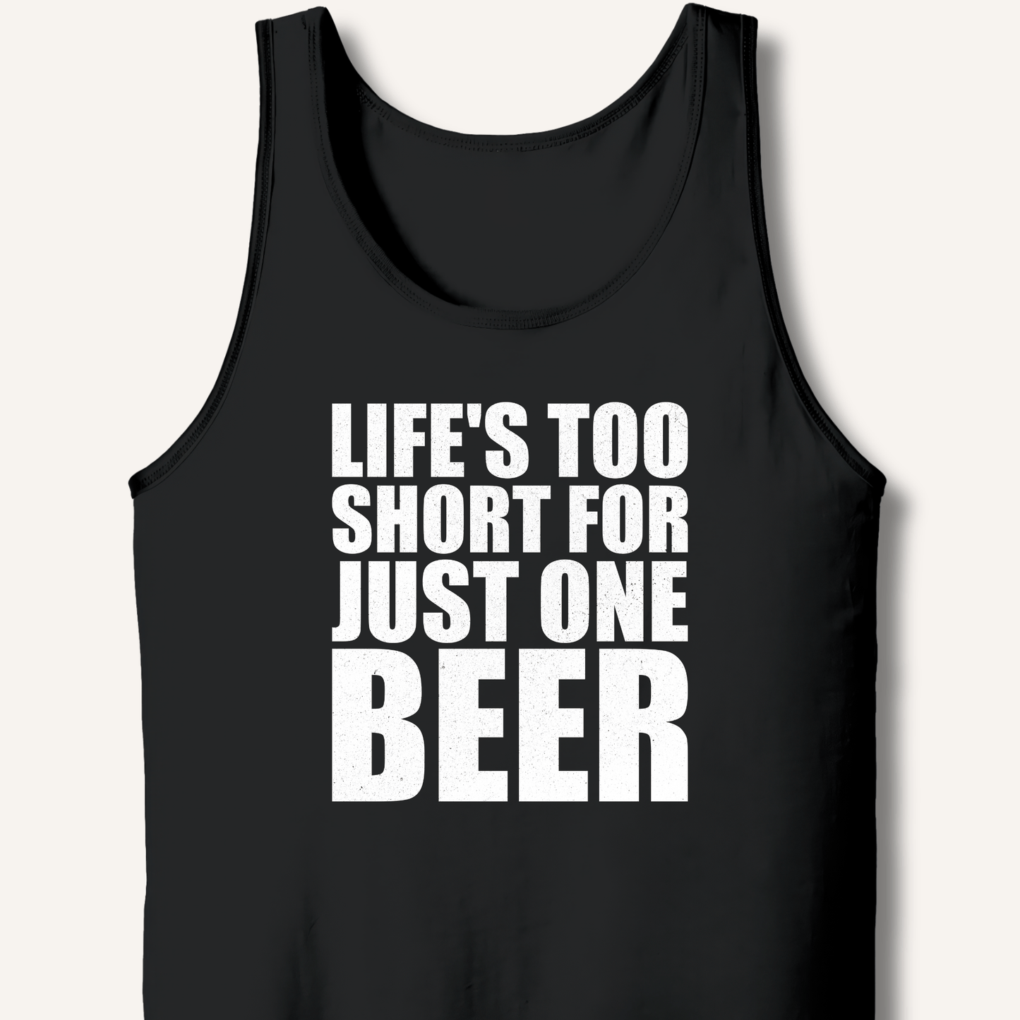 Life's Too Short Tank - Sip & Shirt