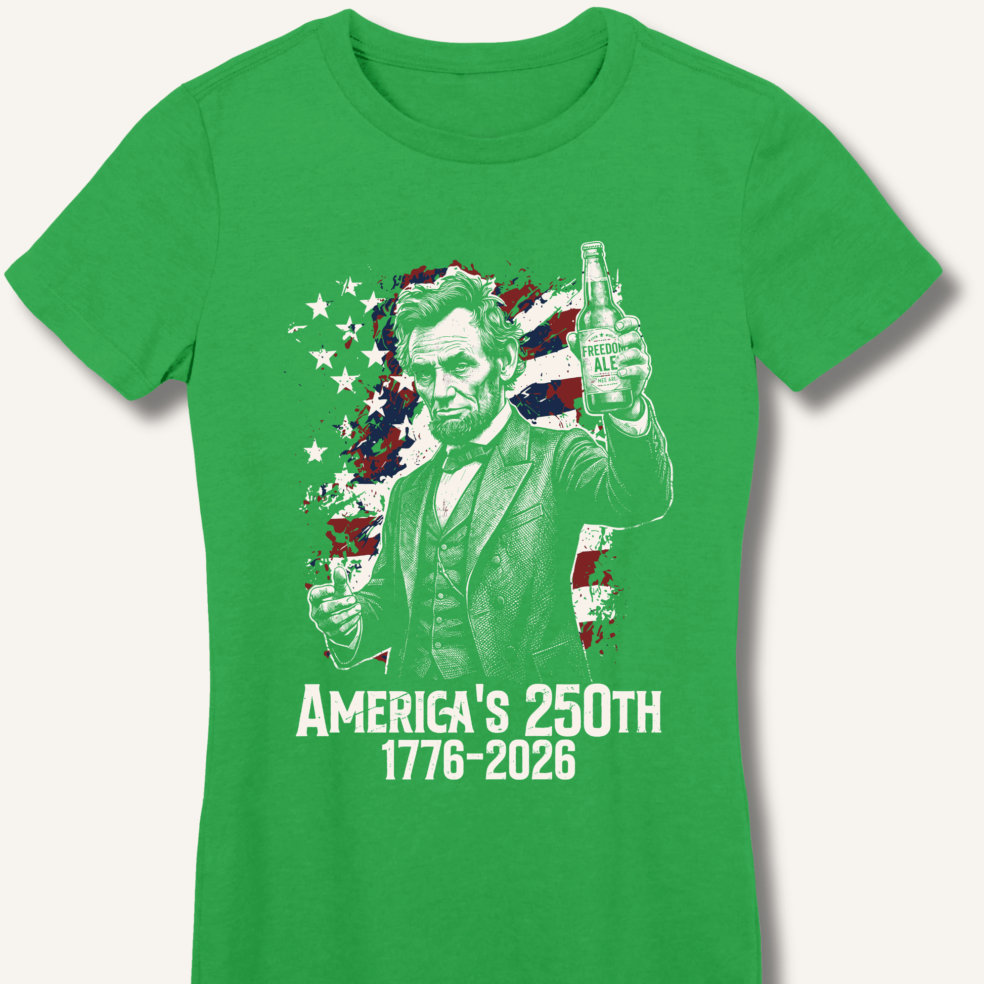 Lincoln's 250th Toast Fitted T-Shirt - Sip & Shirt