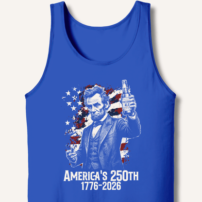Lincoln's 250th Toast Tank - Sip & Shirt