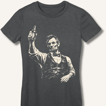 Lincoln's Toast Fitted T-Shirt - Sip & Shirt