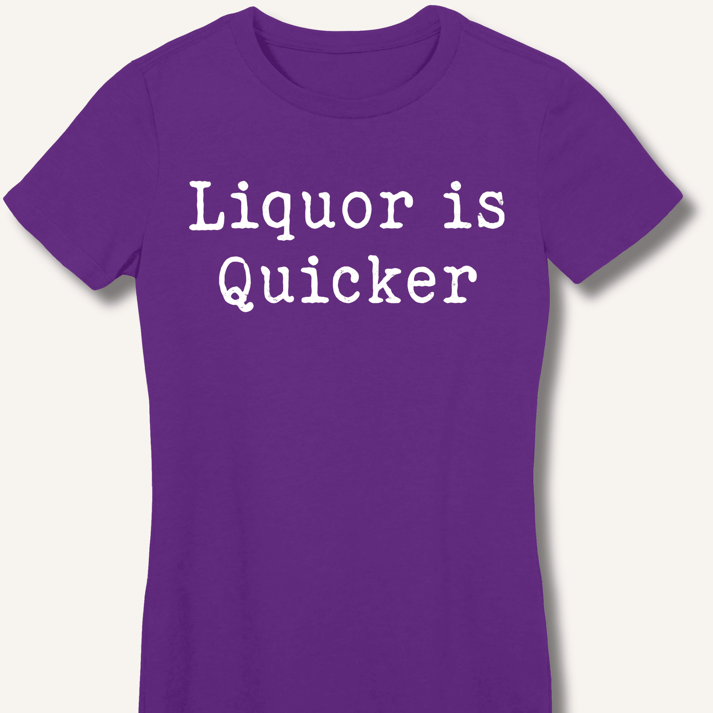 Liquor is Quicker Fitted T-Shirt - Sip & Shirt