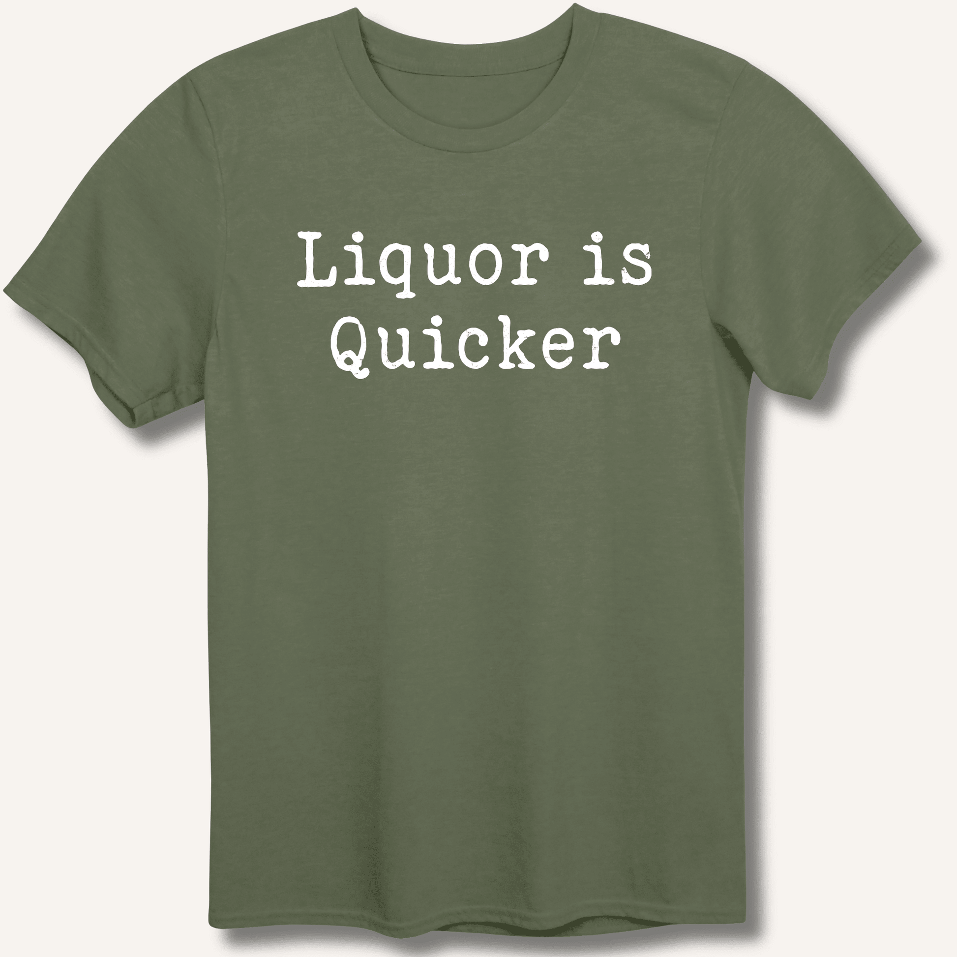Liquor is Quicker T-Shirt - Sip & Shirt
