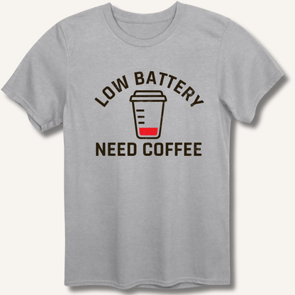 Low Battery T-Shirt - Sip & Shirt