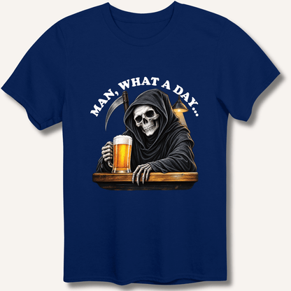 Man, What A Day T-Shirt - Sip & Shirt
