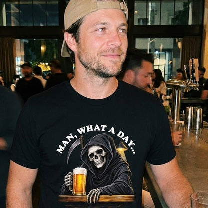 Man, What A Day T-Shirt - Sip & Shirt