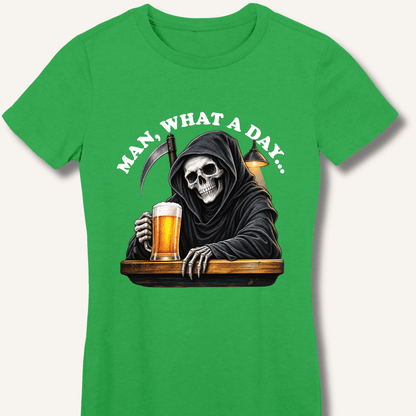Man, What A Day Women's Fitted T-Shirt - Sip & Shirt