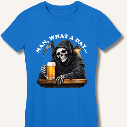 Man, What A Day Women's Fitted T-Shirt - Sip & Shirt