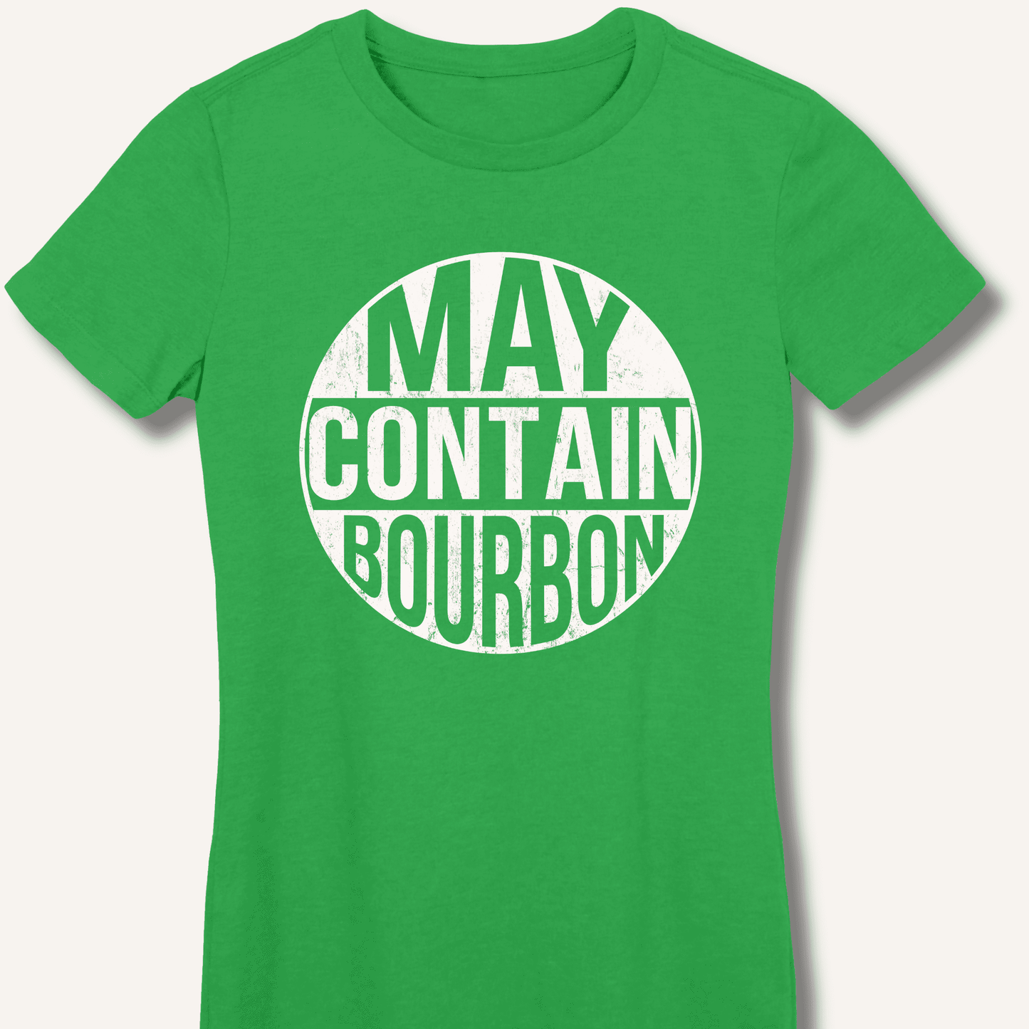 May Contain Bourbon Fitted T-Shirt - Sip & Shirt