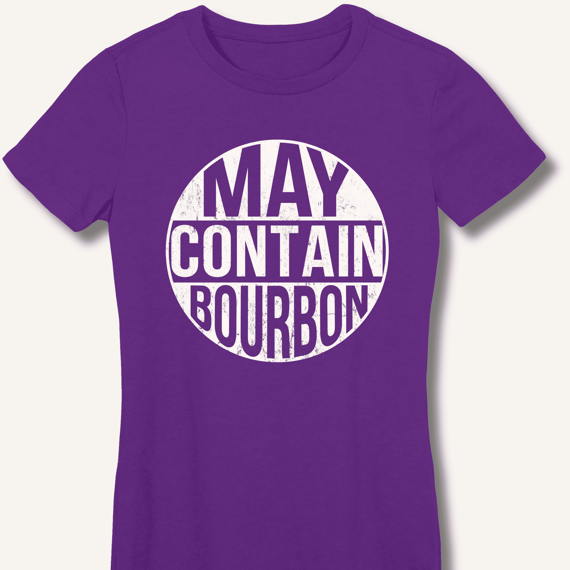 May Contain Bourbon Fitted T-Shirt - Sip & Shirt