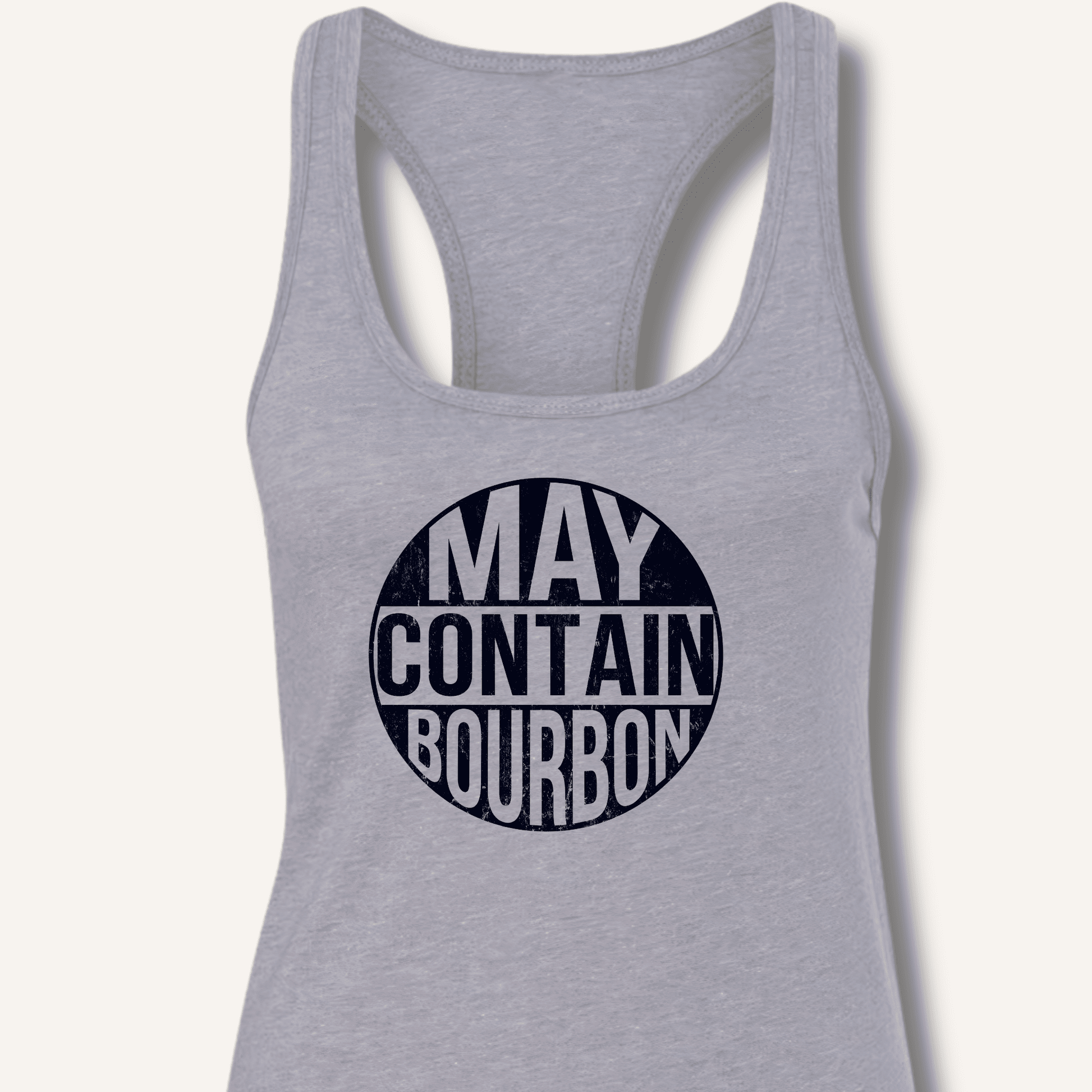 May Contain Bourbon Racerback Tank - Sip & Shirt
