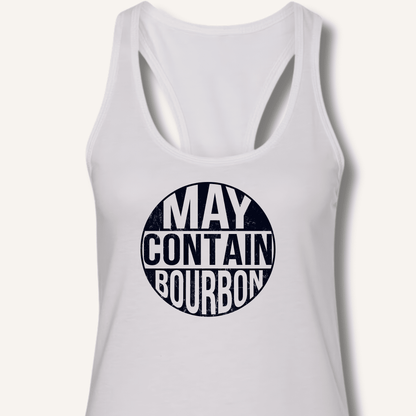 May Contain Bourbon Racerback Tank - Sip & Shirt