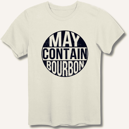 May Contain Bourbon T-Shirt - Sip & Shirt
