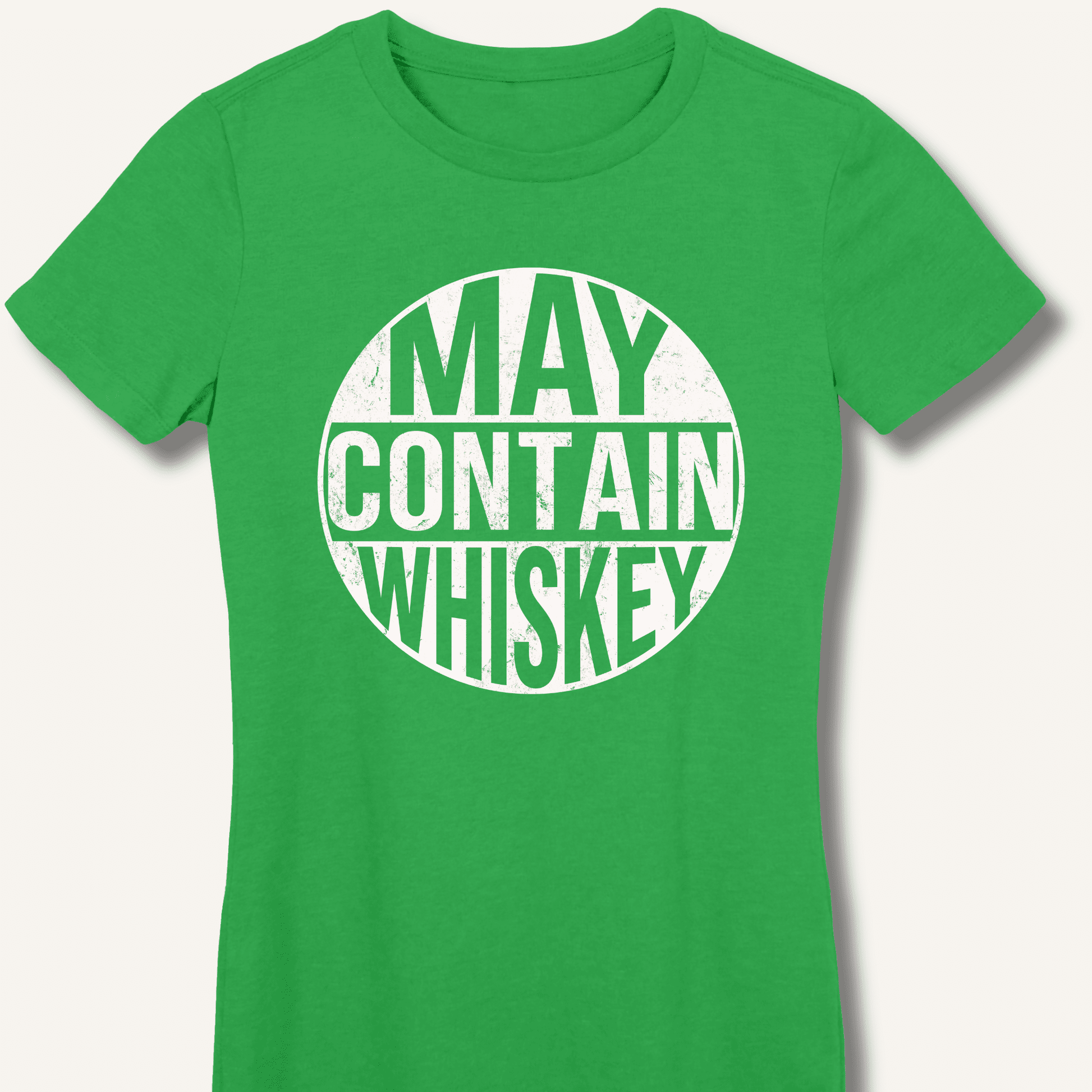 May Contain Whiskey Fitted T-Shirt - Sip & Shirt