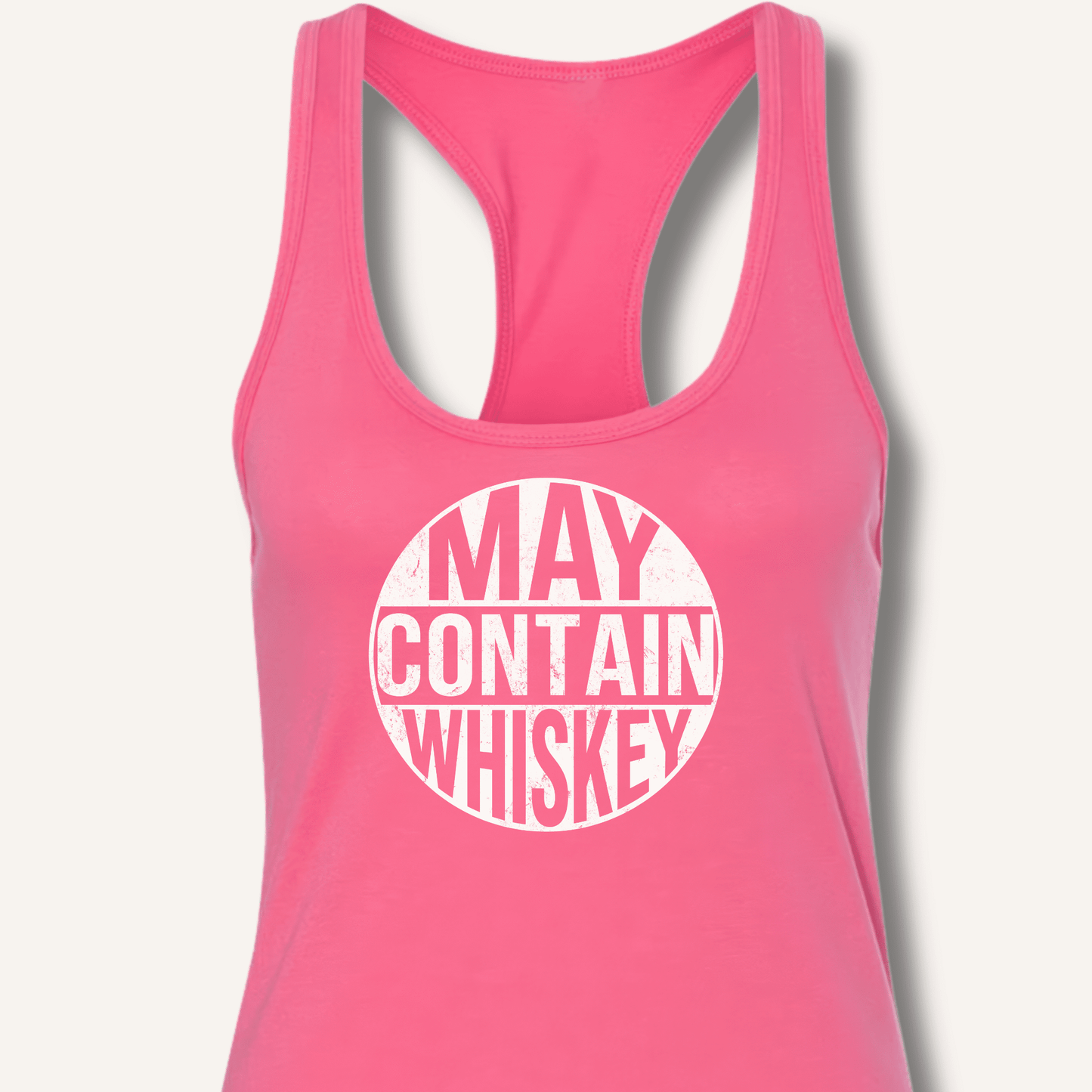 May Contain Whiskey Racerback Tank - Sip & Shirt