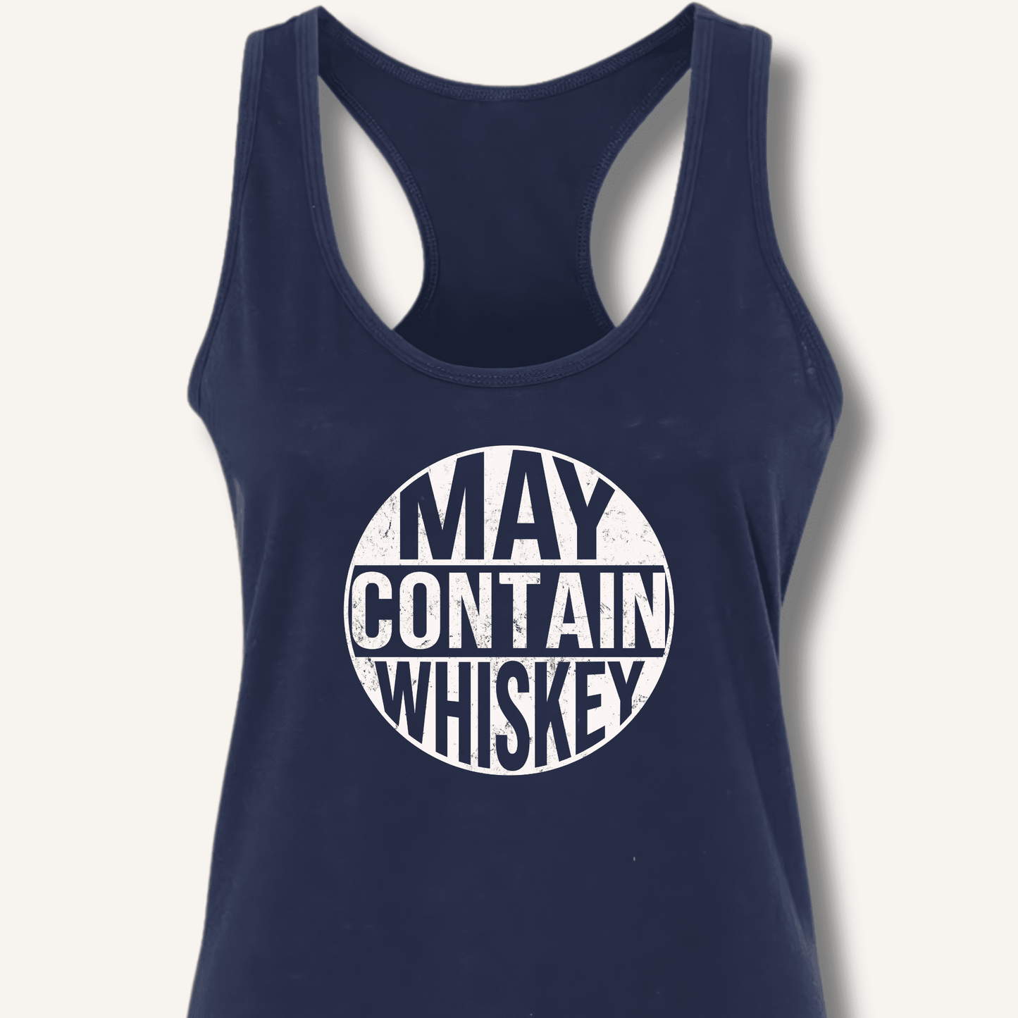 May Contain Whiskey Racerback Tank - Sip & Shirt