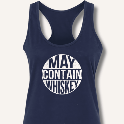 May Contain Whiskey Racerback Tank - Sip & Shirt