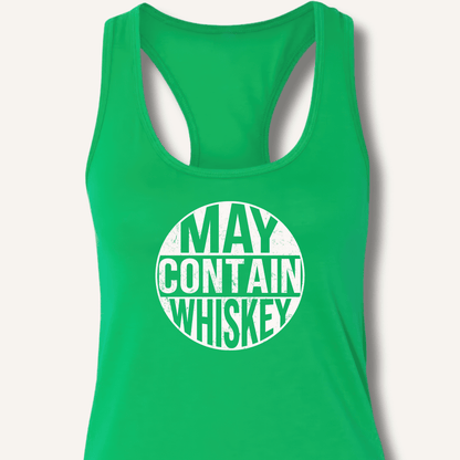 May Contain Whiskey Racerback Tank - Sip & Shirt