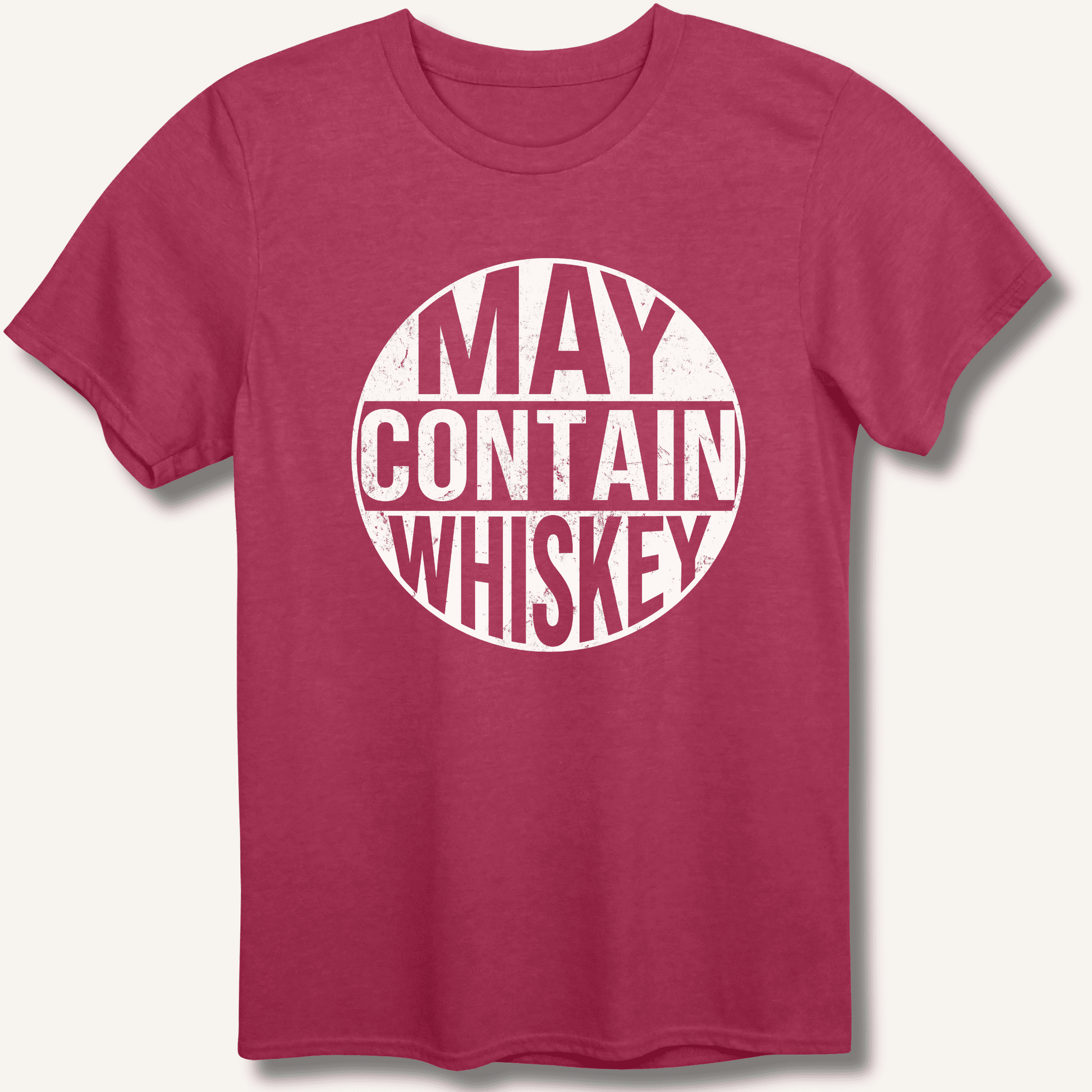 May Contain Whiskey T-Shirt - Sip & Shirt