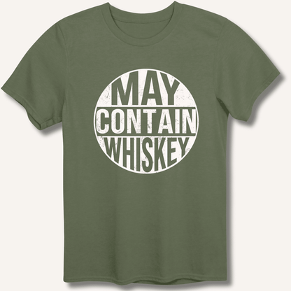 May Contain Whiskey T-Shirt - Sip & Shirt