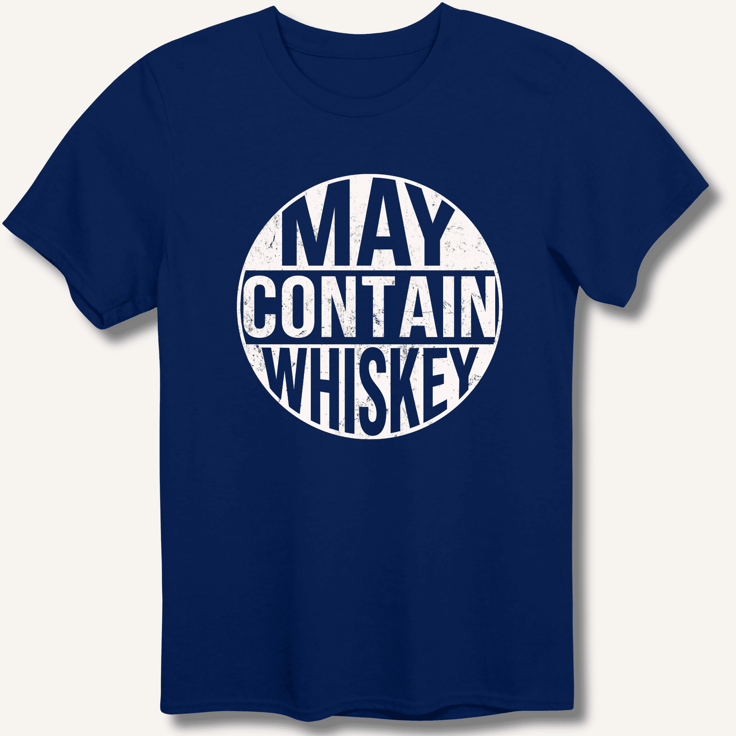 May Contain Whiskey T-Shirt - Sip & Shirt