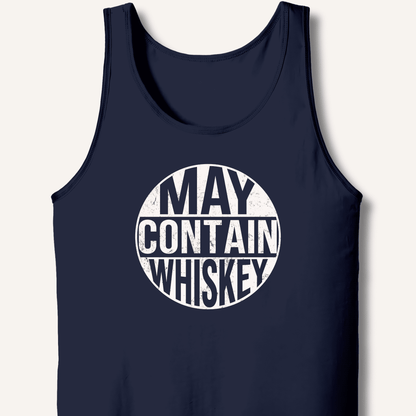 May Contain Whiskey Tank - Sip & Shirt