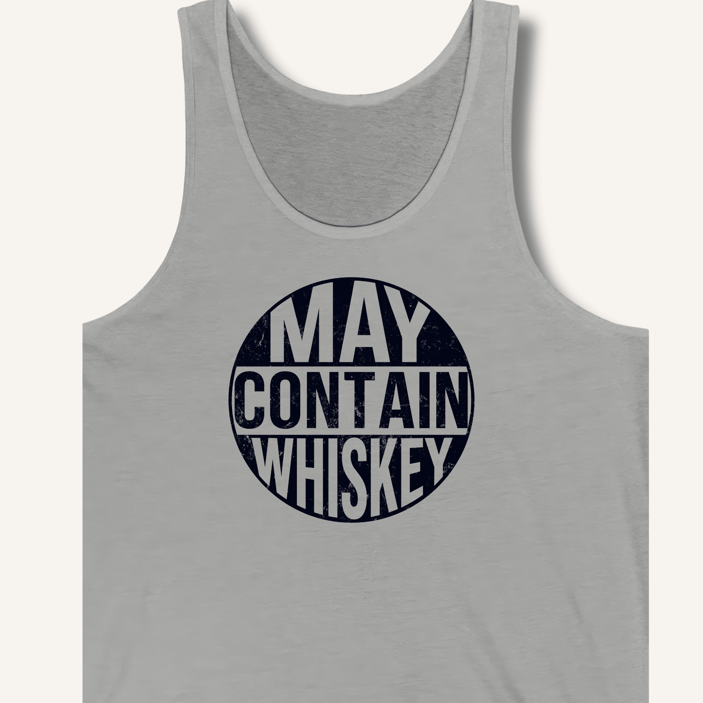 May Contain Whiskey Tank - Sip & Shirt