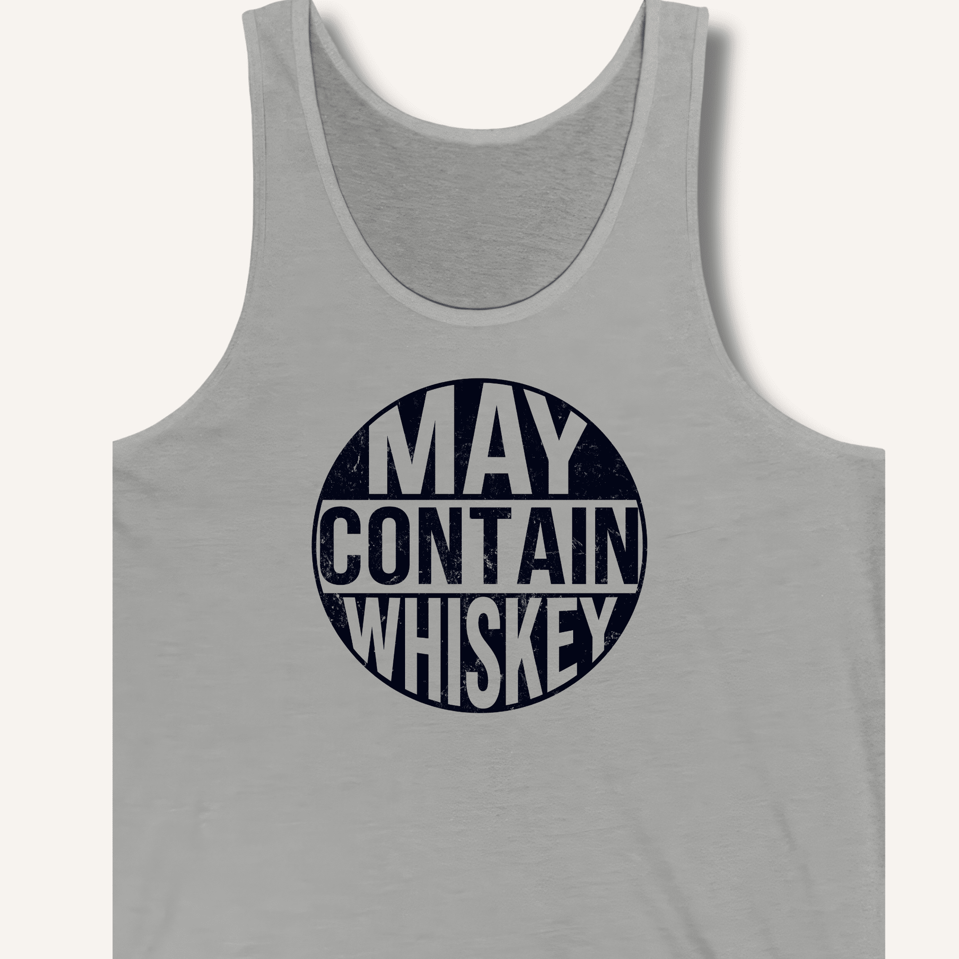 May Contain Whiskey Tank - Sip & Shirt