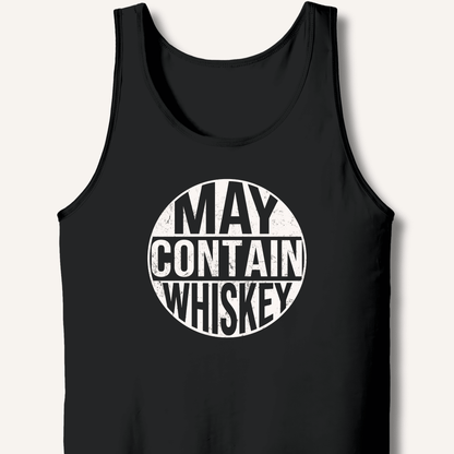 May Contain Whiskey Tank - Sip & Shirt