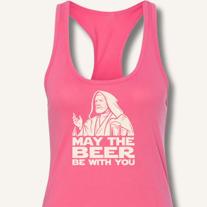 May the Beer Be With You Racerback Tank - Sip & Shirt