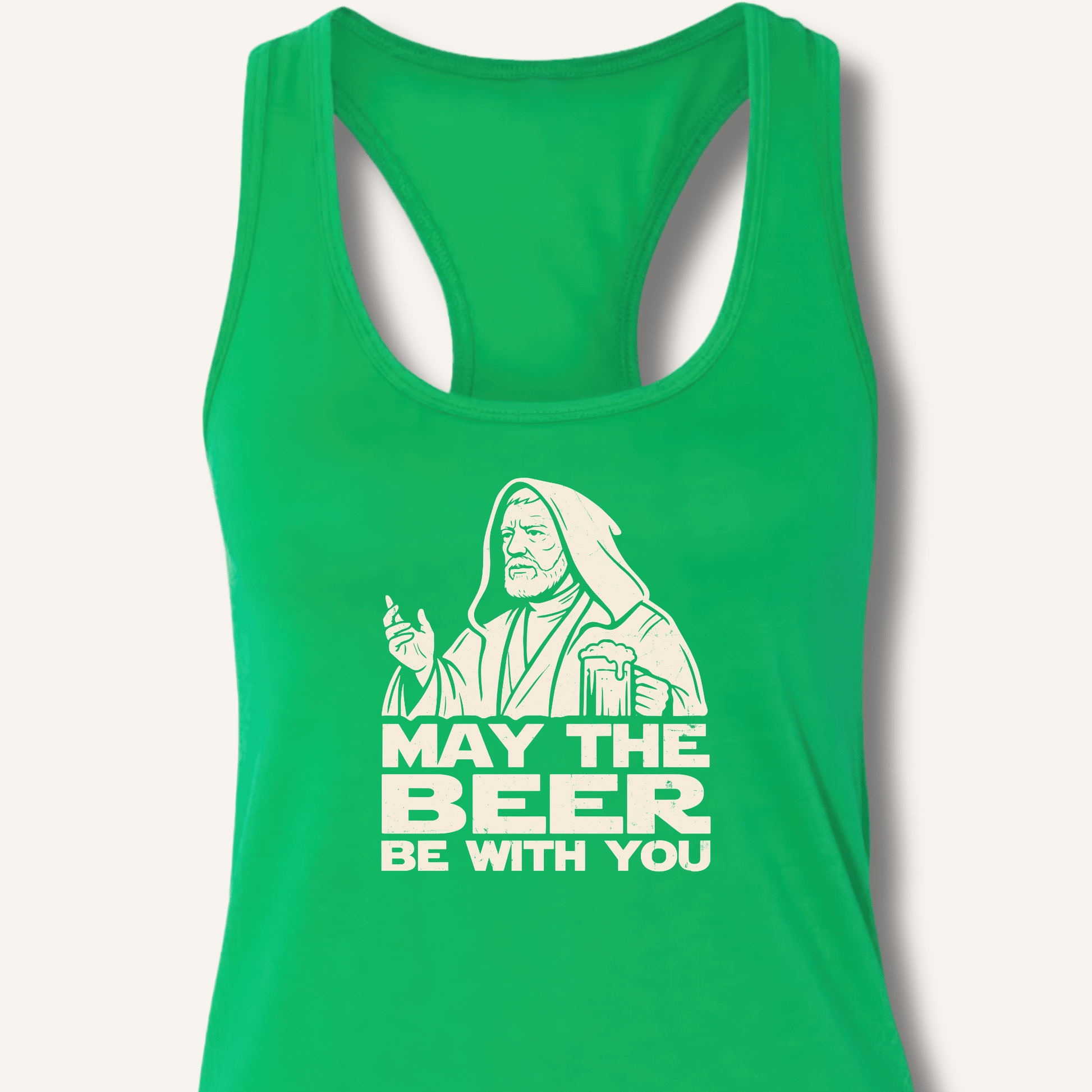 May the Beer Be With You Racerback Tank - Sip & Shirt