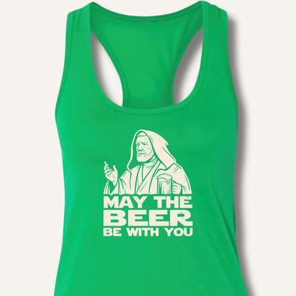 May the Beer Be With You Racerback Tank - Sip & Shirt