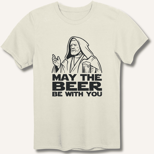 May the Beer Be With You T-Shirt - Sip & Shirt