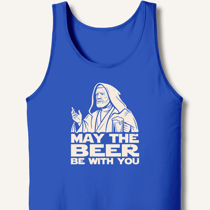 May the Beer Be With You Tank - Sip & Shirt