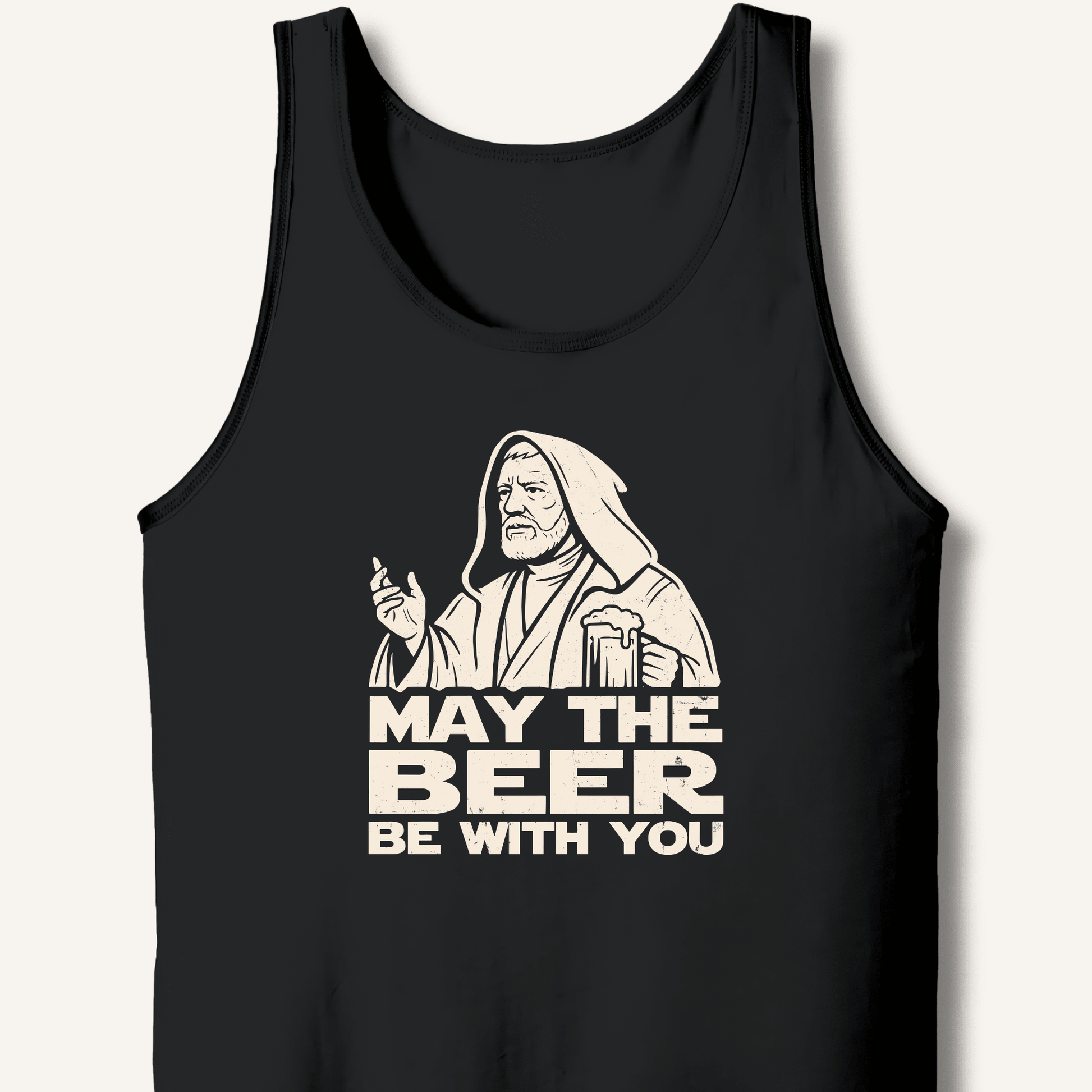 May the Beer Be With You Tank - Sip & Shirt
