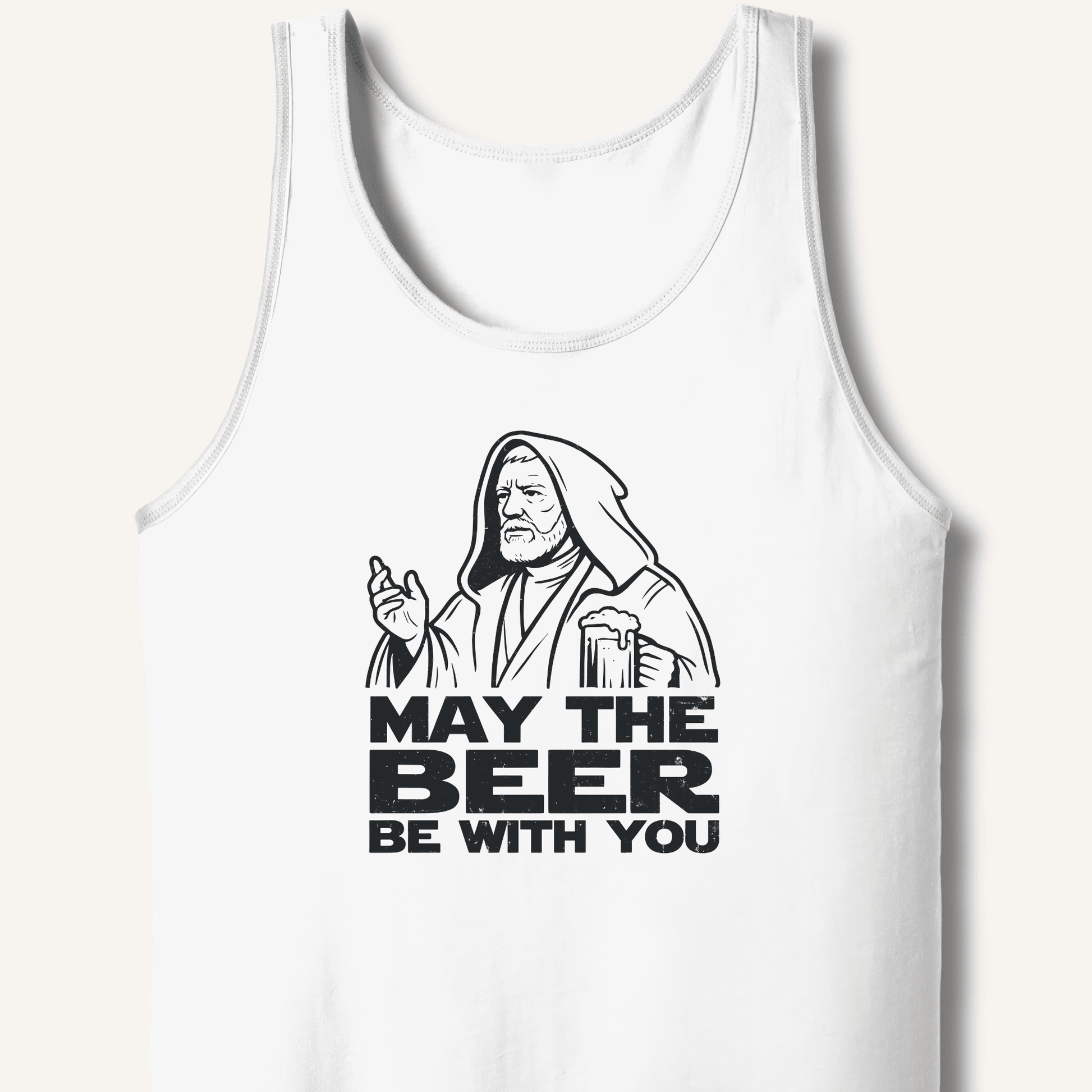 May the Beer Be With You Tank - Sip & Shirt
