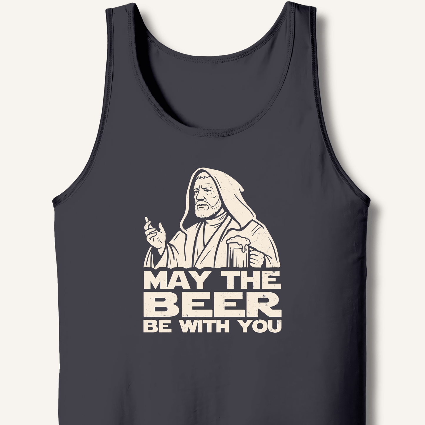 May the Beer Be With You Tank - Sip & Shirt