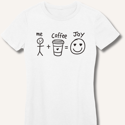 Me + Coffee = Joy Fitted T-Shirt - Sip & Shirt
