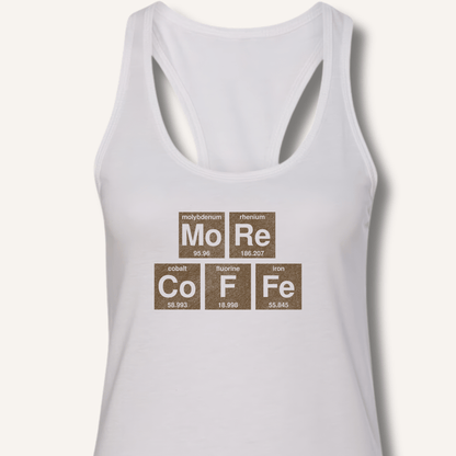 More Coffee Racerback Tank - Sip & Shirt