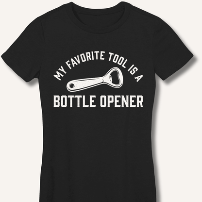 My Favorite Tool Fitted T-Shirt - Sip & Shirt